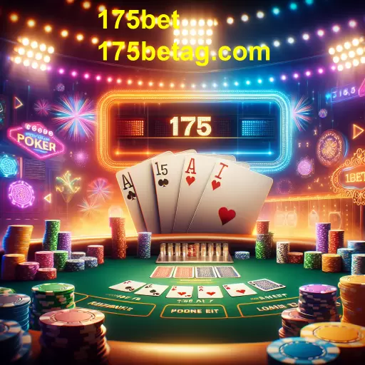 Ambiente Empolgante dos Jogos de Poker na 175bet